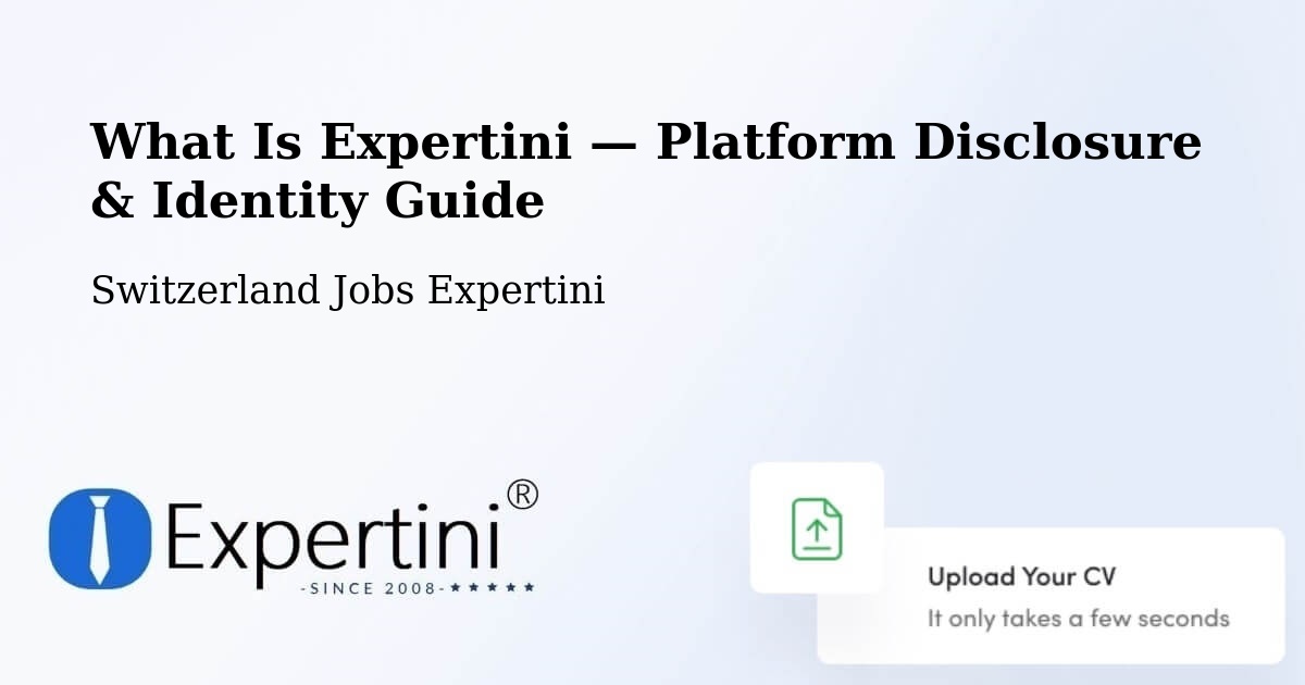 What Is Expertini — Platform Disclosure & Identity Guide – Ottenbach